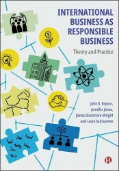 International Business as Responsible Business - Theory and Practice