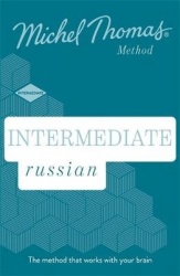 Intermediate Russian New Edition (Learn Russian with the Michel Thomas Method) - Intermediate Russian Audio Course
