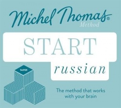 Start Russian New Edition (Learn Russian with the Michel Thomas Method) - Beginner Russian Audio Taster Course