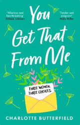 You Get That From Me - The perfect heartwarming and emotional read for summer 2023