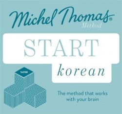 Start Korean New Edition (Learn Korean with the Michel Thomas Method) - Beginner Korean Audio Taster Course