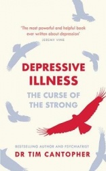 Depressive Illness - The Curse Of The Strong