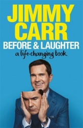 Before & Laughter - The funniest man in the UK’s genuinely useful guide to life