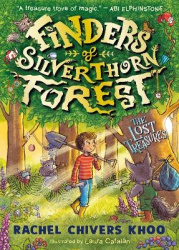 Finders of Silverthorn Forest: The Lost Treasures - A magical and heartwarming adventure of animal friendship for boys and girls