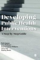 Developing Public Health Interventions - A Step-by-Step Guide