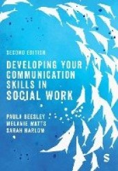 Developing Your Communication Skills in Social Work