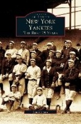 New York Yankees - The First 25 Years