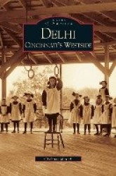 Delhi - Cincinnati's Westside