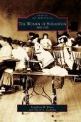 Women of Scranton - 1880-1935