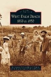 West Palm Beach - 1893 to 1950