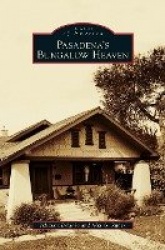Pasadena's Bungalow Heaven