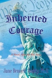 Inherited Courage - A Novel, After the War Years