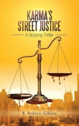 Karma's Street Justice - A Gripping Thriller