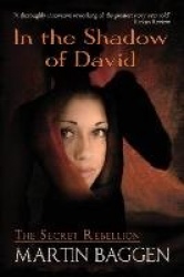 In The Shadow Of David - The Secret Rebellion