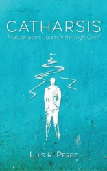 Catharsis - Maldonado's Journey Through Grief