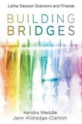 Building Bridges - Letha Dawson Scanzoni and Friends