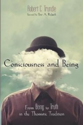 Consciousness and Being - From Being to Truth in the Thomistic Tradition