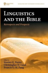 Linguistics and the Bible - Retrospects and Prospects