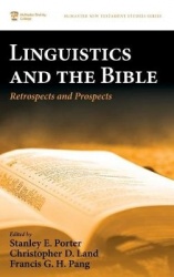 Linguistics and the Bible - Retrospects and Prospects