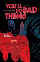 You'll Do Bad Things