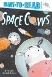 Space Cows - Ready-to-Read Pre-Level 1