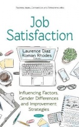 Job Satisfaction - Influencing Factors, Gender Differences and Improvement Strategies