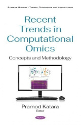 Recent Trends in Computational Omics - Concepts and Methodology
