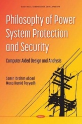 Philosophy of Power System Protection and Security - Computer Aided Design and Analysis