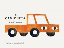 Tu camioneta - (Un libro ingenioso con arte minimalista que explora la pertenencia, la imaginación y la perspectiva para niños d