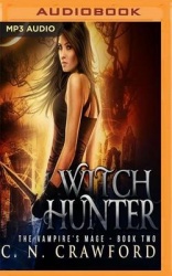 Witch Hunter: An Urban Fantasy Novel