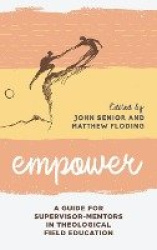 Empower - A Guide for Supervisor-Mentors in Theological Field Education