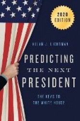Predicting the Next President - The Keys to the White House, 2020