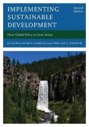 Implementing Sustainable Development - From Global Policy to Local Action