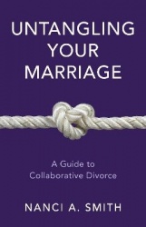 Untangling Your Marriage - A Guide to Collaborative Divorce
