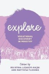Explore - Vocational Discovery in Ministry