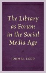 The Library as Forum in the Social Media Age