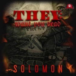 They - Want You Dead: An Illuminati Novel