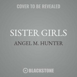 Sister Girls Lib/E
