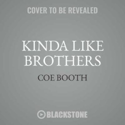 Kinda Like Brothers