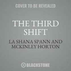 The Third Shift - Growing Up Crazy!