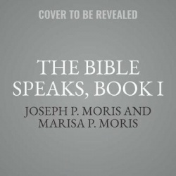 The Bible Speaks, Book I - Conversations with Matthew and Mark