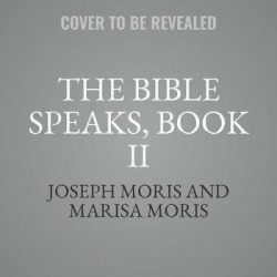 The Bible Speaks, Book II - Conversations with Luke and Paul