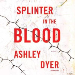 Splinter in the Blood