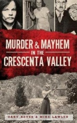 Murder&Mayhem in the Crescenta Valley