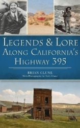 Legends&Lore Along California's Highway 395