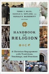 Handbook of Religion - A Christian Engagement with Traditions, Teachings, and Practices