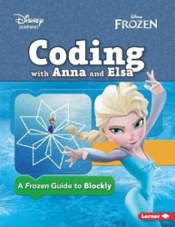 Coding with Anna and Elsa - A Frozen Guide to Blockly