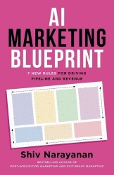 AI Marketing Blueprint - 7 New Rules for Driving Pipeline and Revenue