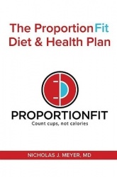 The Proportionfit Diet&Health Plan: Count Cups, Not Calories