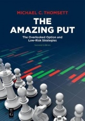 The Amazing Put - The Overlooked Option and Low-Risk Strategies